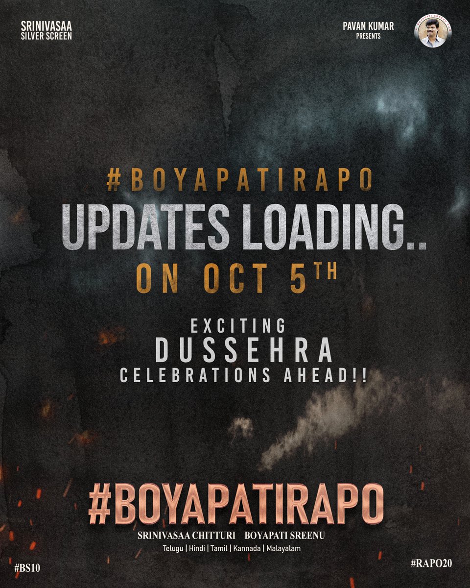 The wait is over! Let's Start Dussehra Celebrations with the Massive Energetic Combo #BoyapatiRAPO 🔥💥 📢 Updates Rolling on October 5th Stay Tuned⚡⏳ @ramsayz #BoyapatiSreenu @SS_Screens @srinivasaaoffl