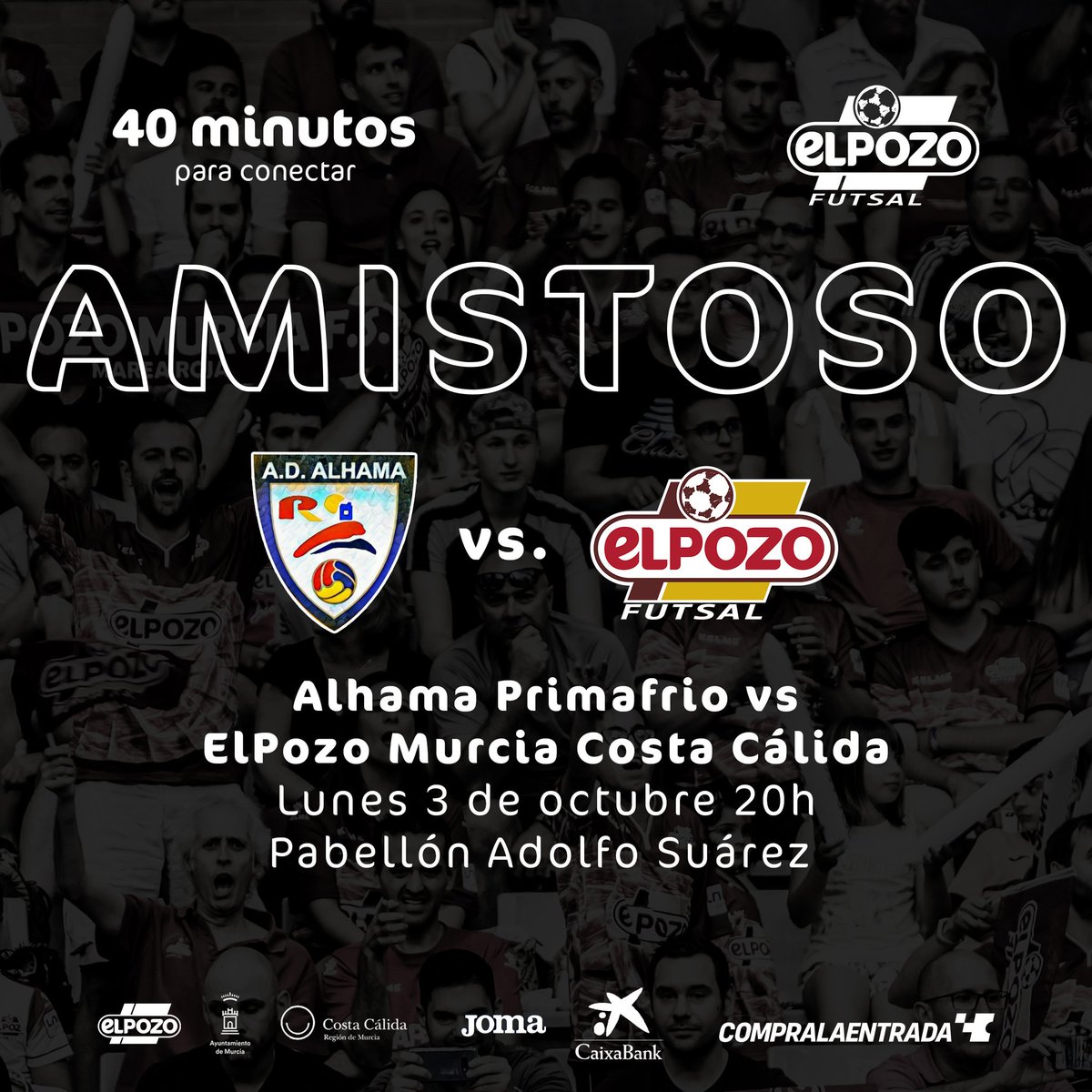 ElPozoMurcia_FS's tweet photo. 🔥🤗 𝘼𝙈𝙄𝙎𝙏𝙊𝙎𝙊 𝙀𝙉 𝘼𝙇𝙃𝘼𝙈𝘼 

🆚 @FsAlhama 
🕗 20 horas 
🏟 Pabellón Adolfo Suárez de Alhama
🎟 Benéfico a favor de la #AsociaciónPrincesaRett 

#40MinutosParaConectar https://t.co/R2nm2Ea7vU