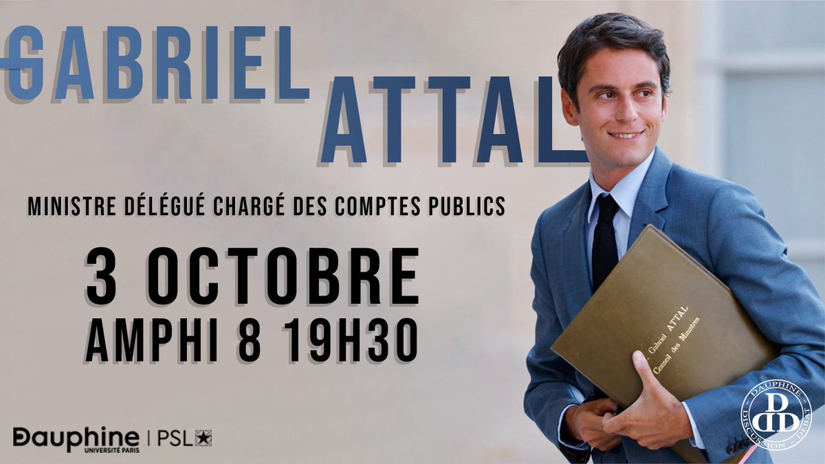 dauphine_debat's tweet photo. Pour notre premier débat de l'année 2022-2023, nous avons le plaisir de recevoir ce soir à 19h30 à @Paris_Dauphine l'actuel ministre des Comptes publics @GabrielAttal !

Le débat sera aussi retransmis sur YouTube. 

Pour plus d'infos : https://t.co/B7l4FjEfQ5 https://t.co/5i0CGu2oV9