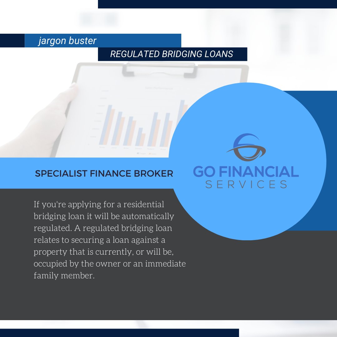 Jargon Buster - #Regulated Bridging loans

If you apply for a residential bridging loan it will be automatically regulated. A regulated bridging loan relates to securing a loan against a property that is currently, or will be, occupied by the owner or an immediate family member.