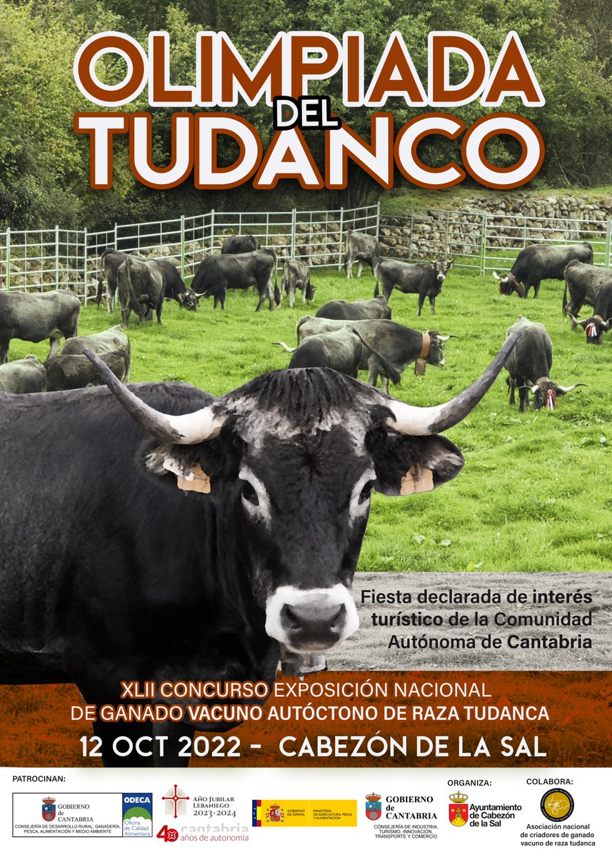 El 12 de octubre se celebra una nueva edición de la Olimpiada del Tudanco y del XLII Concurso exposición nacional de ganado vacuno autóctono de raza Tudanca en <a href="/aytocabezon/">Cabezón de la Sal</a>. Fiesta declarada de interés turístico de la Comunidad Autónoma de Cantabria.

<a href="/cantabriaes/">Gobierno Cantabria</a> <a href="/turismocabezon/">turismocabezon</a>