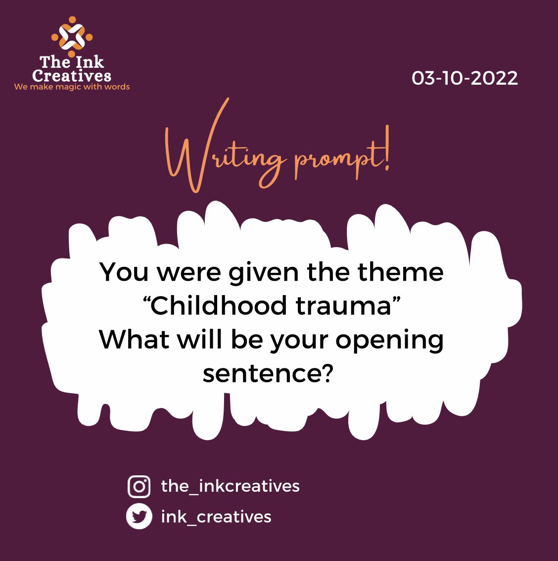 Ink_creatives's tweet photo. Our writing prompt for today✍️
#ink_creatives 
#WritingCommmunity 
#writingprompts 
#creativewriting https://t.co/trjz3BIGFV