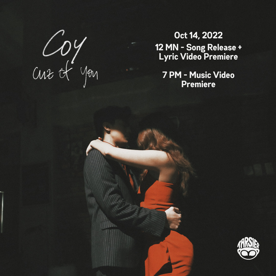 tarsierrecords's tweet photo. Oct 14 will be a day full of kilig!! 😍 

#COY (Cuz Of You) by @kylaessentials, @BMcKnightJr drops Oct 14:
12 MN - Song Release + Lyric Video premiere
7 PM - Music Video Premiere starring @anjisalvacion @brentymanalo

Pre-save here to hear it first: https://t.co/sdkNM0PkRY https://t.co/39RSvnjhQ4