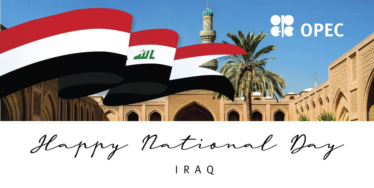 The #OPEC Family presents its heartfelt congratulations to the Government and people of Iraq on the occasion of their #nationalday.