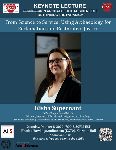📢Oct 8th is the -Frontiers- in #ArchaeologicalScience 3: Rethinking the paradigm conference keynote speech! 📢Dr Kisha Supernant @ArchaeoMapper will present 'From Science to Service: Using Archaeology for Reclamation and Restorative Justice' from 19:00-20:30 EST @CIAMS_Cornell
