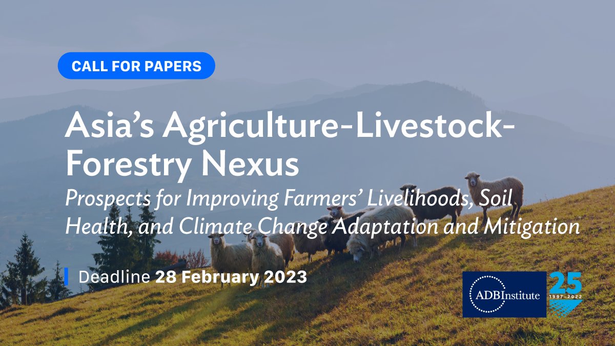 #CallForPapers

Collaborating with the journal Agricultural Systems, we are seeking original research or comprehensive review papers on Asia’s agriculture-livestock-forestry nexus.

Submit your full papers by 28 February 2023 → adbi.me/3Cfdq4C