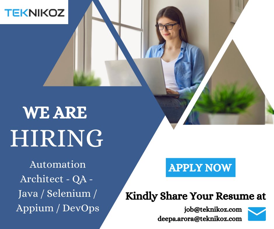 Teknikoz1's tweet image. "WE ARE HIRING"
Automation Architect - QA - Java / Selenium / Appium / DevOps
More Info: linkedin.com/feed/update/ur…
Kindly share your Resume at - job@teknikoz.com, deepa.arora@teknikoz.com
#TEKNIKOZ #automationarchitect #javaselenium #appium #DevOps