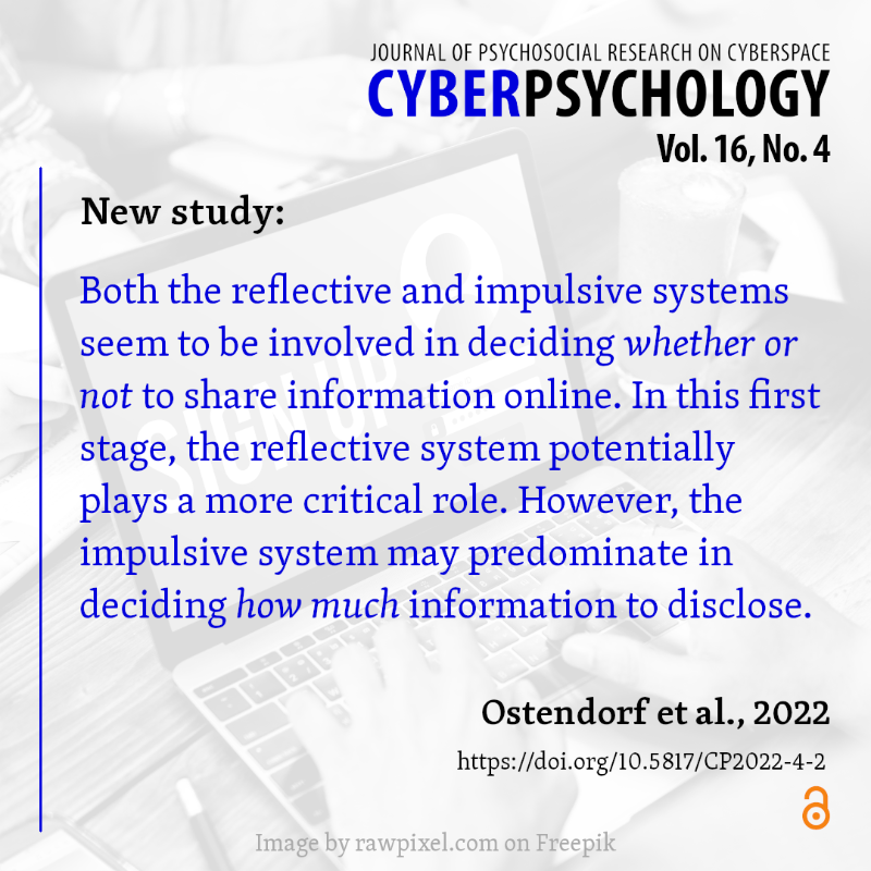 CyberPsy_jn's tweet photo. Is the decision to share personal information online usually rational or impulsive?
A new study by @Sina_Os_, @ymeier5, & M. Brand indicates that both the rational/reflective and impulsive systems are at play. Read more 👇
#selfdisclosure #dualprocess #privacycalculus