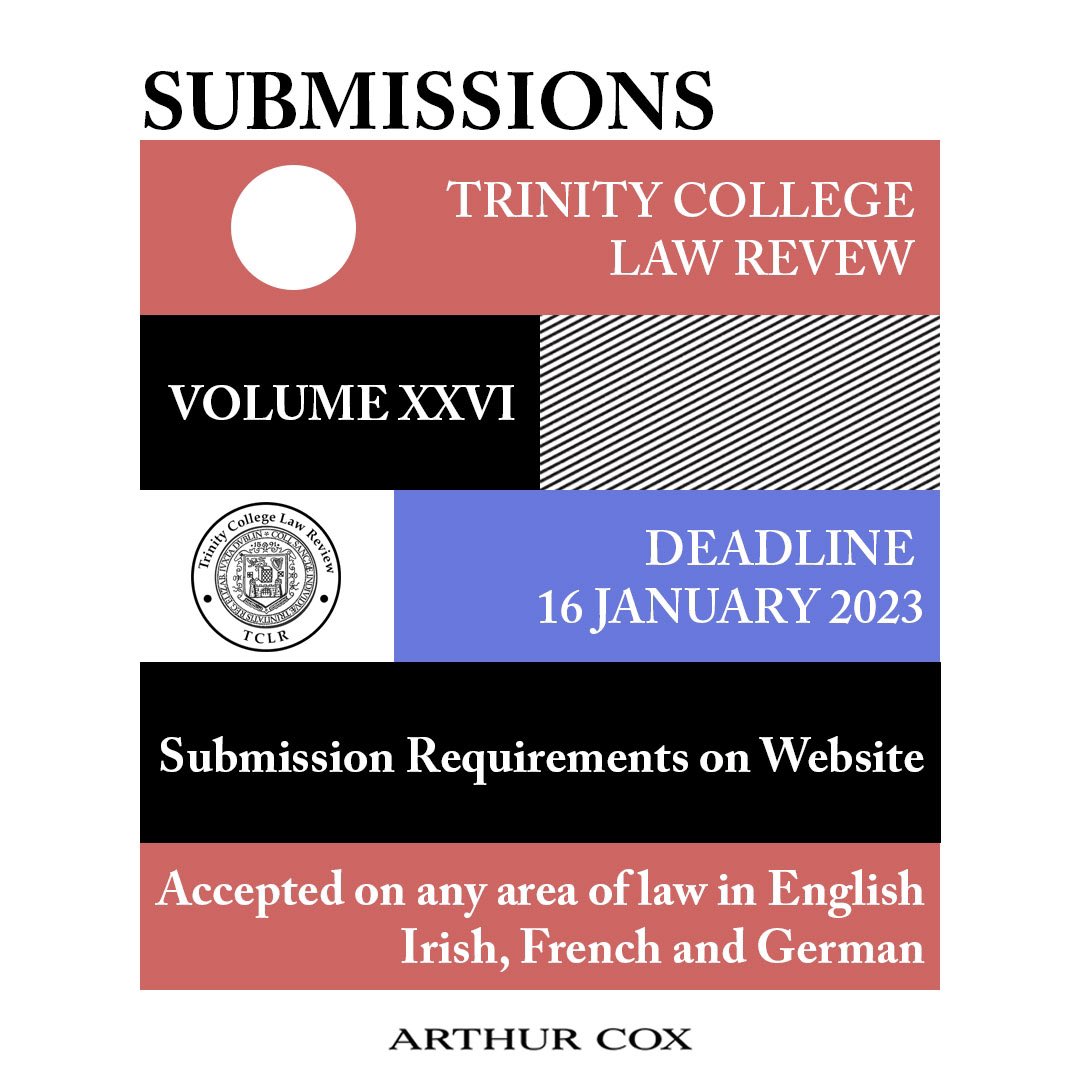 TCLR on Twitter: "Submissions to Volume XXVI of the Trinity College Law