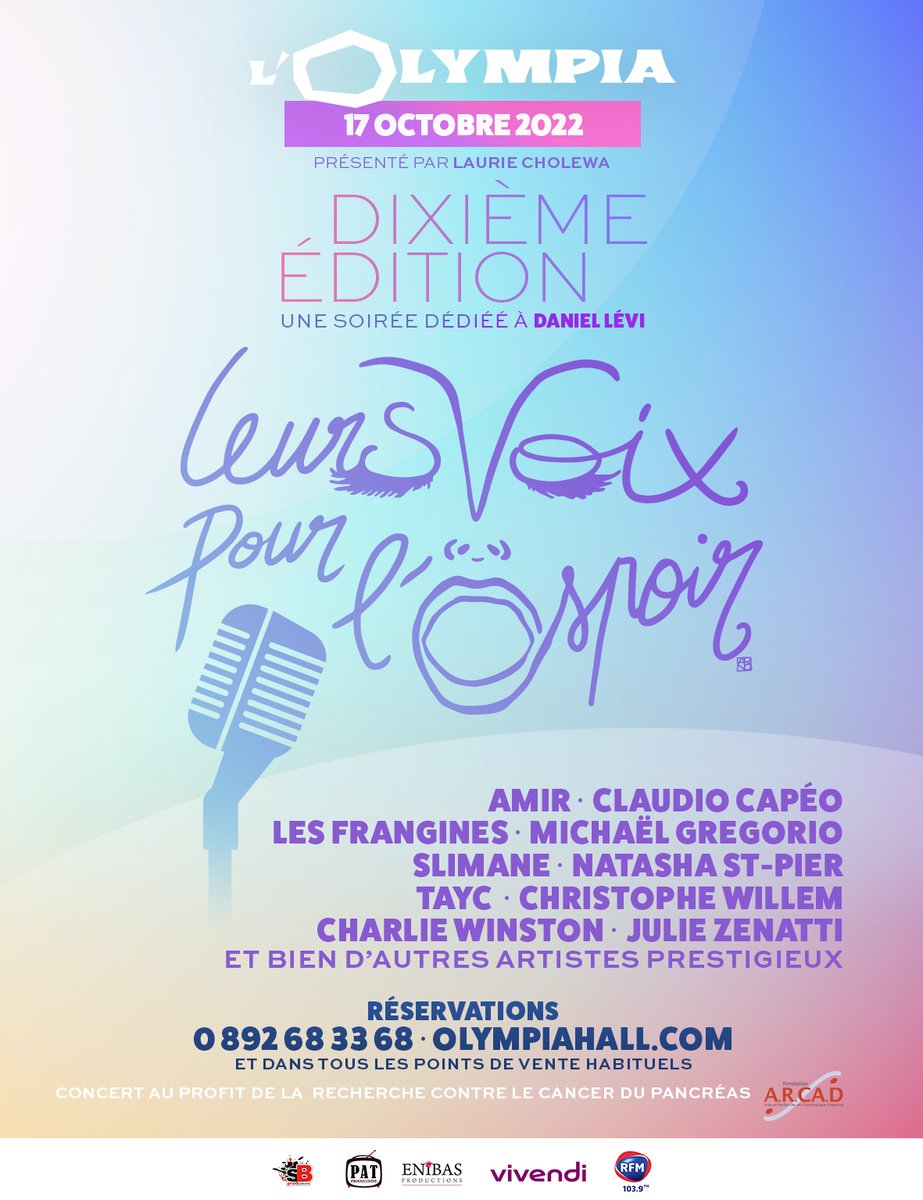 FondationCa's tweet photo. De nouveaux artistes ont confirmé leur présence au concert caritatif Leurs Voix pour l'Espoir du lundi 17 octobre à 20h30 à l'Olympia !
Voici l'affiche actualisée du concert.
Nous comptons sur vous...
Pour réserver vos billets en ligne, voici le lien:
https://t.co/ECZPhr7Tf4... https://t.co/lNm0RIUkg0
