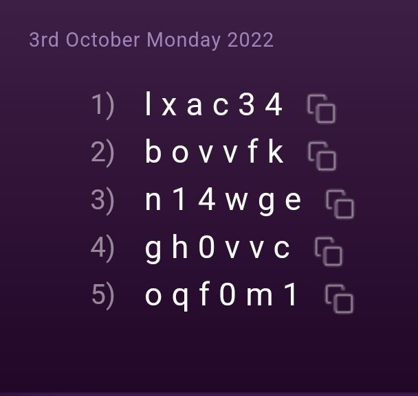 Code : lxac34
Code: bovvfk
Code:n14wge
Code:gh0vvc
Code:oqf0m1
#gariminingcodes