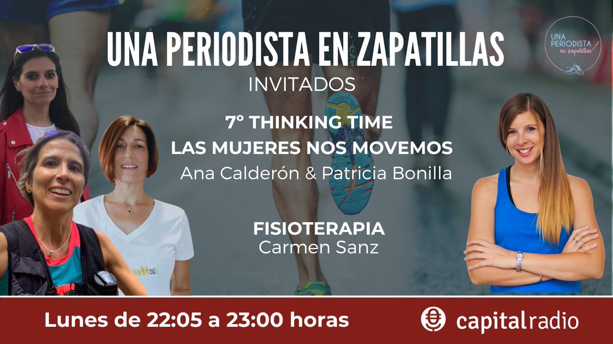 capitalradiob's tweet image. Esta noche en #UnaPeriodistaEnZapatillas con @samantachocron ⤵️

🎙️7º #ThinkingTime @LMNMovemos con @ANACALDERONJIM &amp;amp; @BonillaPatri 

🎙️Fisioterapia con Carmen Sanz de @FisioBando 

A partir de las 22.05 (hora peninsular): capitalradio.es/directo ¡No te lo pierdas!