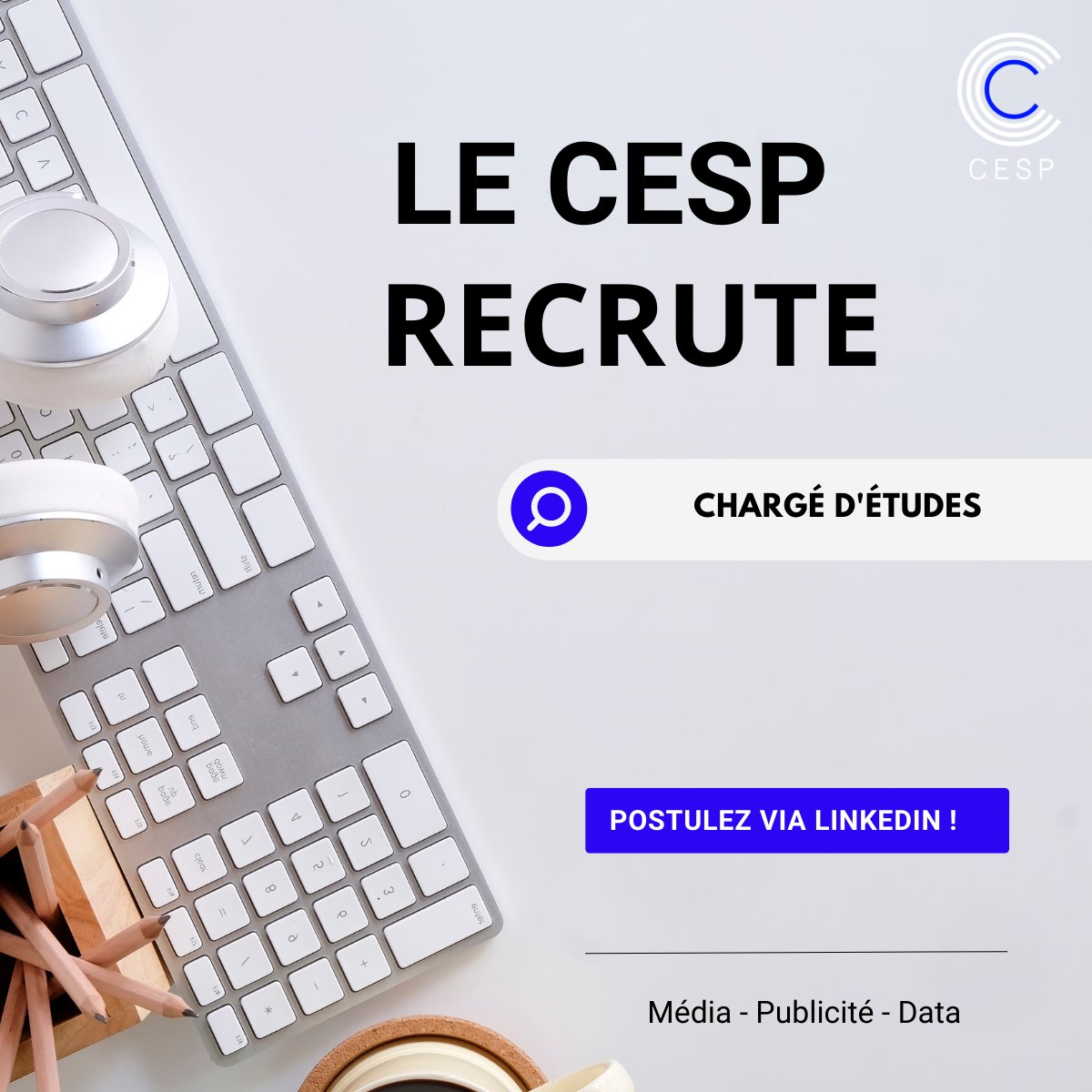 📢Le CESP (Centre d'Etude des Supports de Publicité) recrute un chargé d'études! 

Pour postulez et découvrir l’offre complète : 
👉lnkd.in/emxuhbfX

#recrutement #études #publicité #médias #audit  #certification #conseil #international #transformation #digital