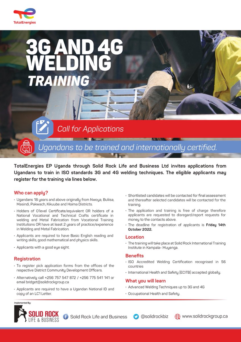 📣CALL FOR APPLICATIONS FOR TRAINING OF WELDERS📣

Deadline: Friday, 14th October 2022

#SolidRockLifeandBusiness #3G4GWelderTraining #TotalEnergies #OilandGasUganda #CapacityBuilding #PAU