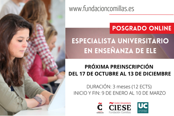 CIESEComillas's tweet photo. 🔺¿Estás buscando un #posgrado online en enseñanza de #ELE? ¡Infórmate sobre nuestro Especialista Universitario en Enseñanza de #ELE avalado por @unican y el #CIESE de la @FundComillas
🔺¡Más información en nuestra web! https://t.co/ORHO6qnlEg
#Idiomas #ProfesorELE #CIESE https://t.co/OdhDf4Xok0