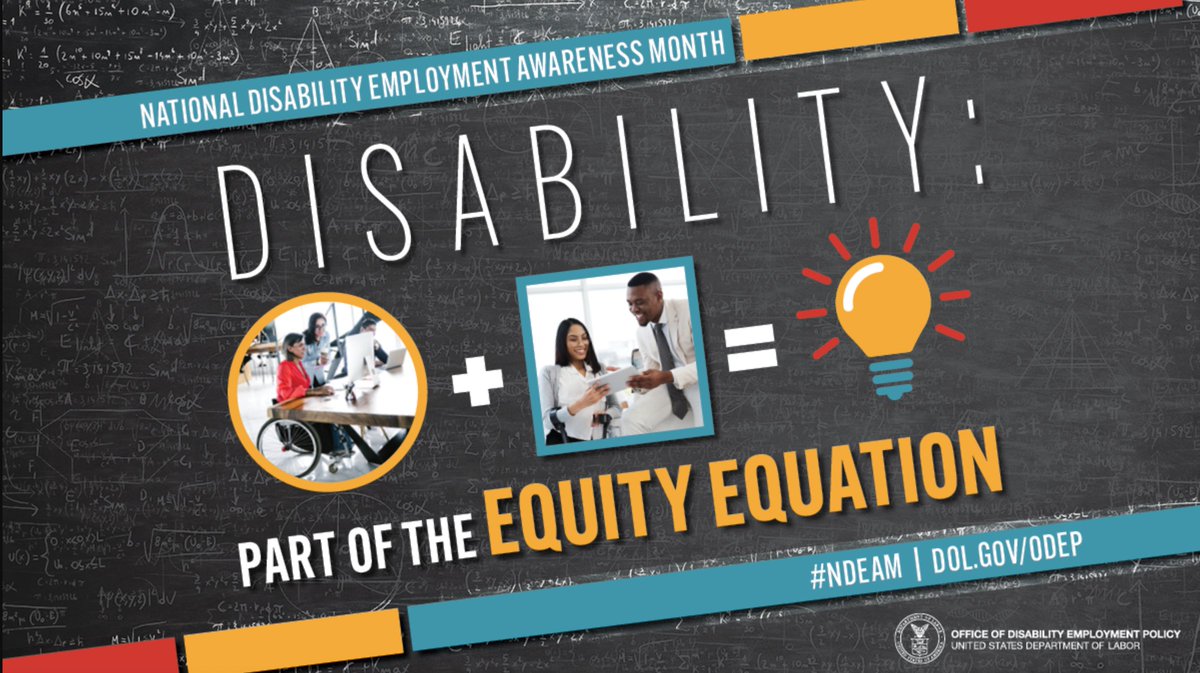 LearnerEquity's tweet image. Recognizing the important role people with disabilities play in a diverse and inclusive American workforce, this year’s National Disability Employment Awareness Month (#NDEAM) theme is “Disability: Part of the Equity Equation.” Learn more at dol.gov/NDEAM