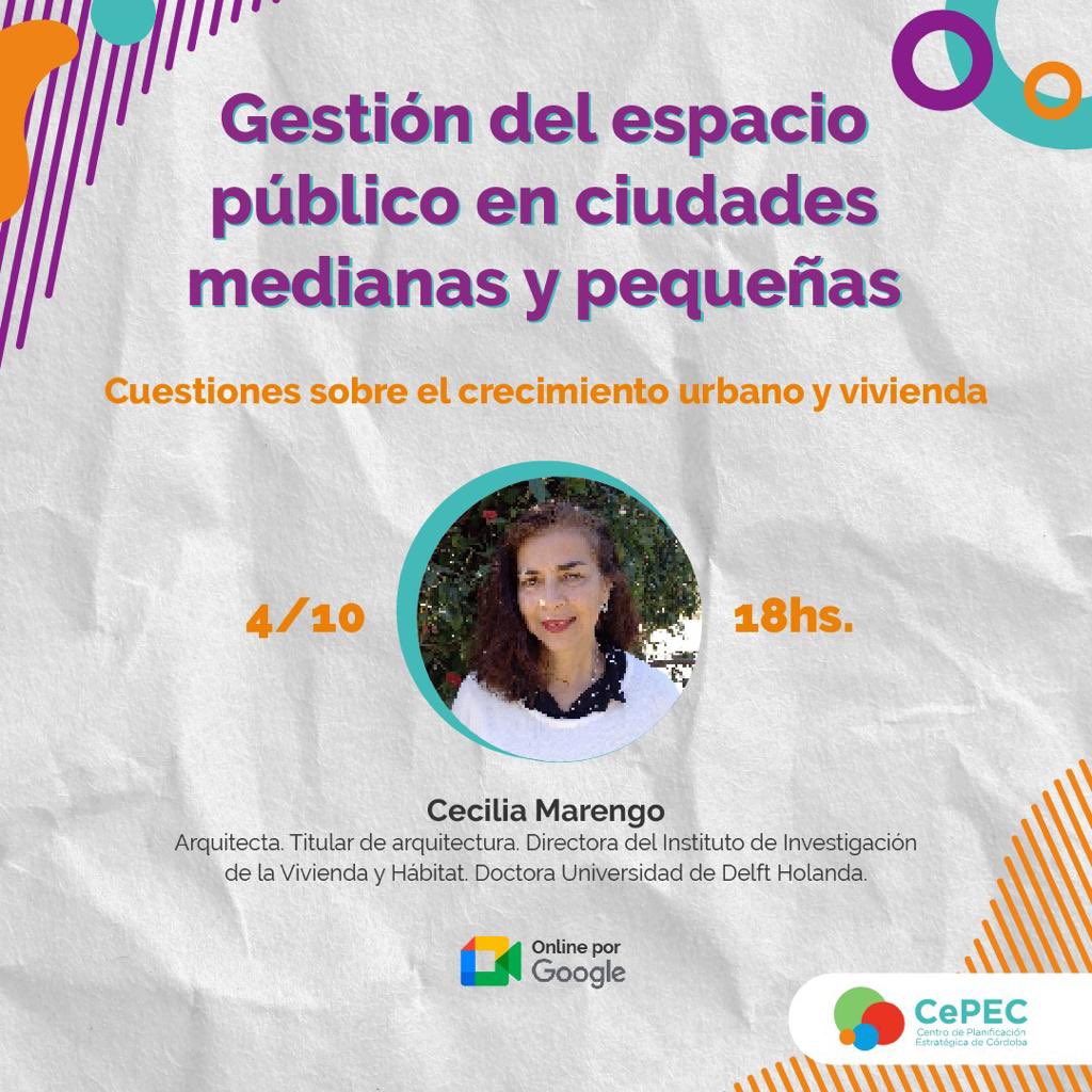 ¡Se vine el segundo encuentro para la gestión del espacio público en ciudades medianas y pequeñas! Esta vez, con la arquitecta Cecilia Marengo, para reflexionar sobre el crecimiento urbano y la vivienda. Martes 4, 18:00 horas, por Meet.
Pedinos el link por privado. ¡Te esperamos!