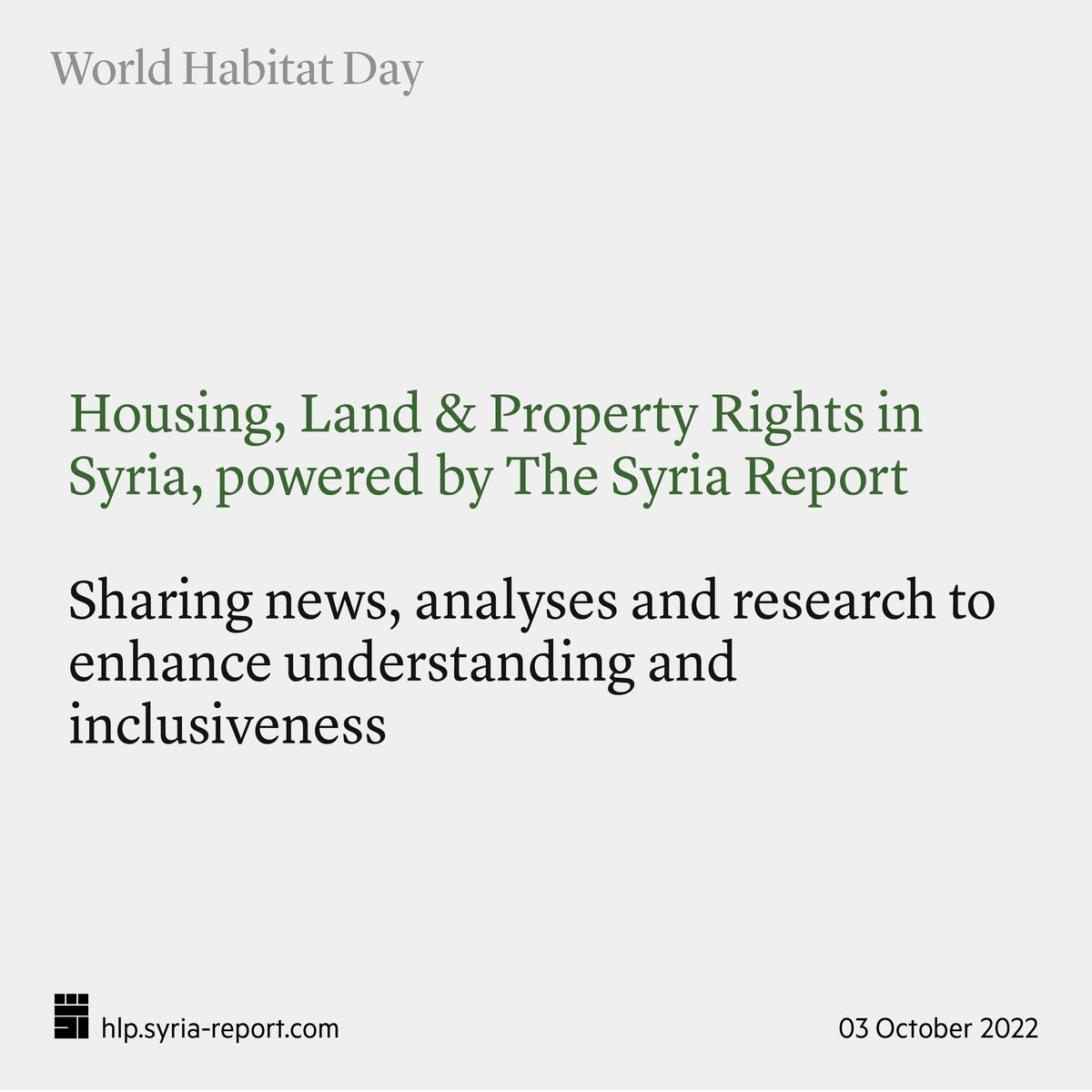 TheSyriaReport's tweet photo. Today marks World Habitat Day, a day for reflection and focus on the problem of growing inequality and challenges in cities and human settlements.

We spotlight the challenges faced by millions in Syria by reporting on housing, land and property rights. 
#WorldHabitatDay https://t.co/CRpTyLrF02