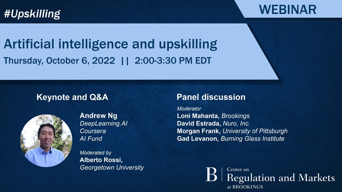 How will workers keep up in an era of #AI, #robotics, and #Automation? Join us to learn how employees can succeed in an economy of the future, feat. a keynote address from <a href="/AndrewYNg/">Andrew Ng</a> 
Register -> brook.gs/3LU01Cm
#Upskilling