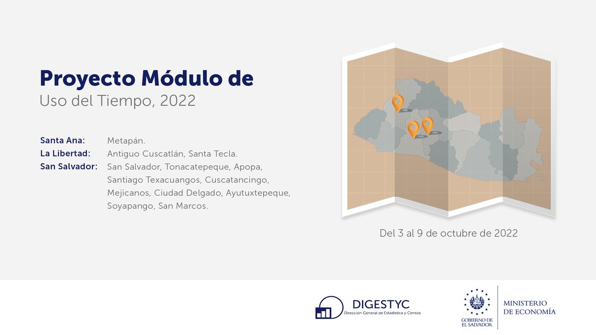 EconomiaSV's tweet photo. 📢Del 3 al 7 de octubre, equipo de #DIGESTYC recabará datos socioeconómicos y demanda turística interna, a través del mapeo y encuestas:
✅ Hogares de Propósitos Múltiples #EHPM
✅ MITUR

Del 3 al 9 de octubre:
✅ Uso del Tiempo

👇 Conoce los detalles: https://t.co/ivk0HxgrCW