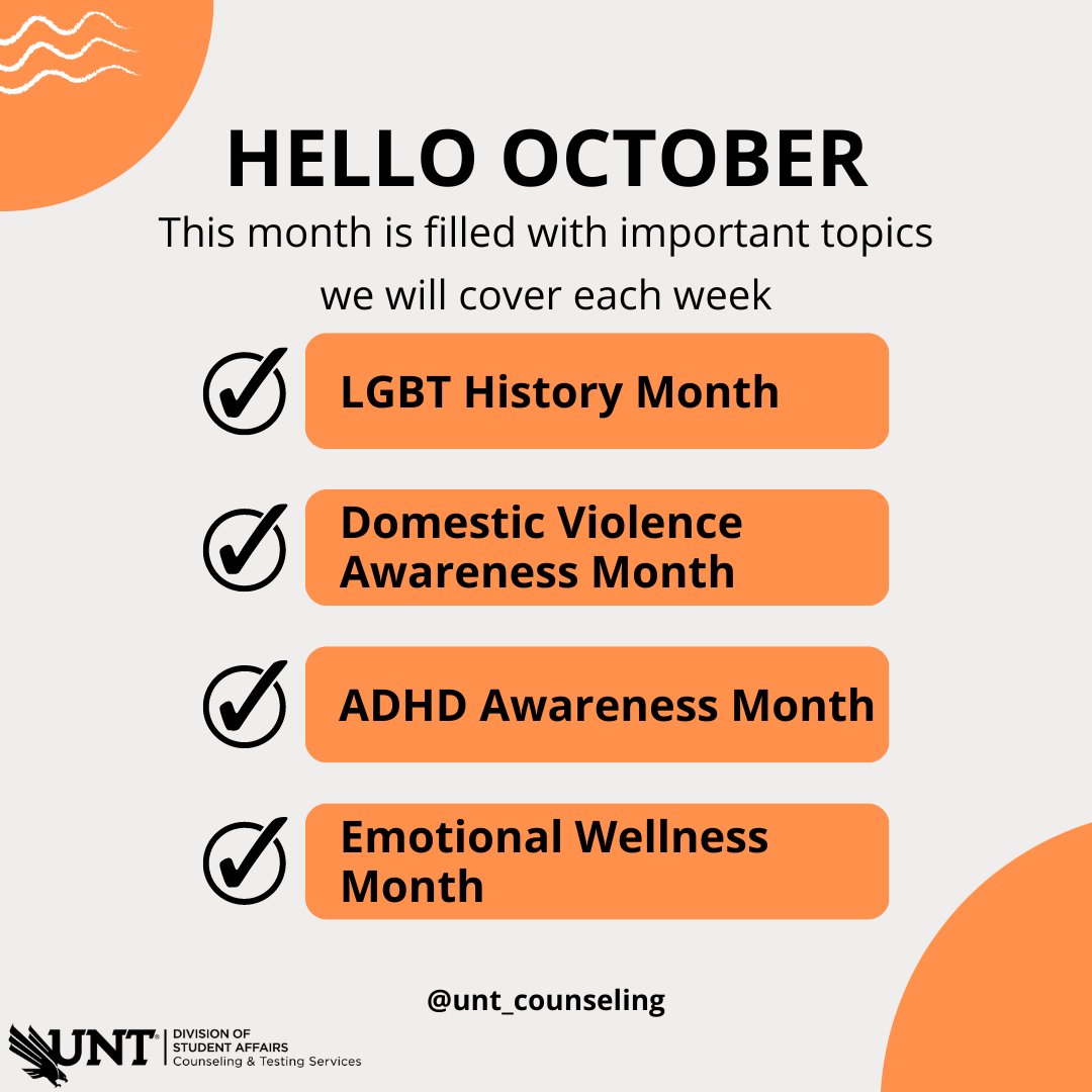 Hello October! This month is filled with important topics including #LGBTHistoryMonth, #ADHDAwarenessMonth, #DomesticViolenceAwarenessMonth, &amp; #EmotionalWellnessMonth. We will be sharing information on all these topics. 
.
.
.
#UNT #CounselingandTesting #Counseling #MentalHealth