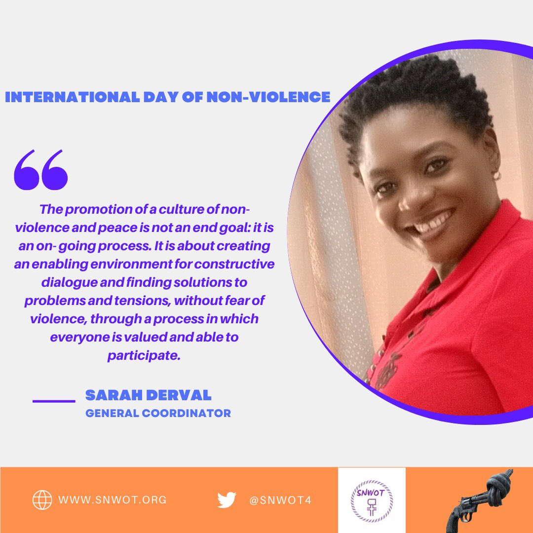 Snwot4's tweet image. Our #InternationalDayOfNonviolence campaign continues and each day we will send out advocacy messages from our members on the why we should live without violence. #SNWOT4Peace #SheBuildsPeace #WomenPeacebuildersglo