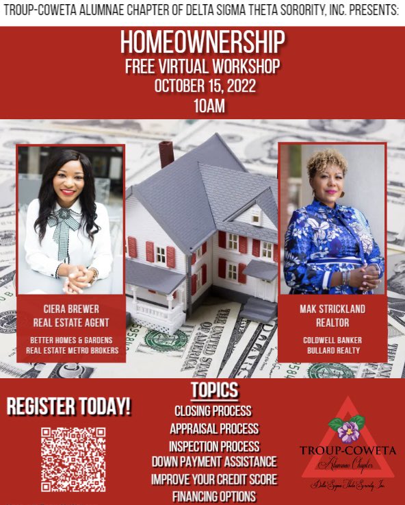 Troup-Coweta Alumnae Chapter, Delta Sigma Theta Sorority, Inc. invites you to join us for a Home Ownership Virtual Workshop on October 15, 2022! Register Today!  zoom.us/meeting/regist…