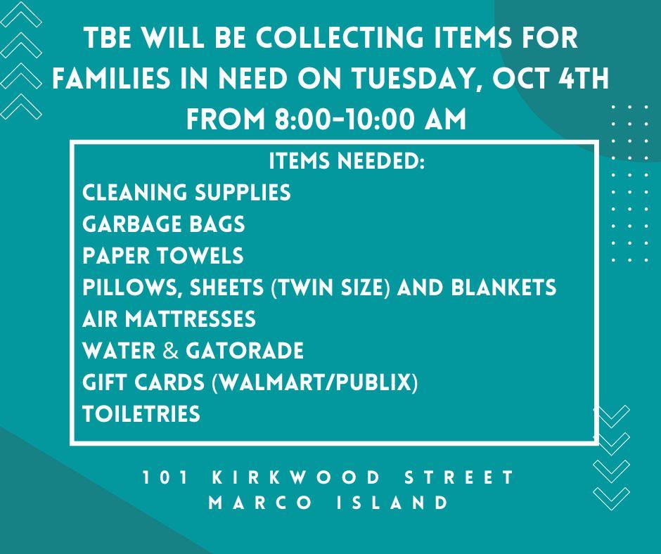 TBE will be collecting items at school from 8:00-10:00 am on Tuesday, Oct 4th. Thank you for your support.