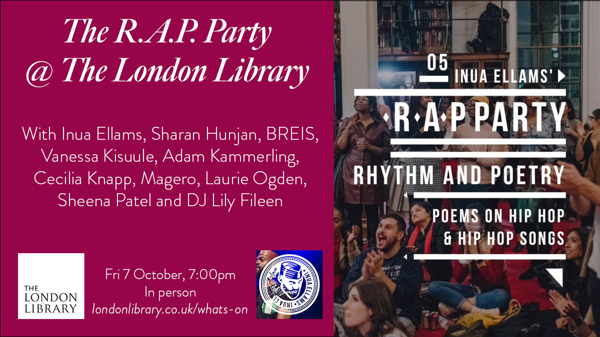 ✨The R.A.P. Party✨ Join us for an exhilarating live literature phenomenon @ The London Library With: @InuaEllams, @sharan_hunjan, @MrBreis, @Vanessa_Kisuule, @adamkammerling, @ceciliaknapp, @Magero_TBH, @ogdenlaurie, @Sheena_Patel_ & more! 🎟️ow.ly/5Hu550KZTJh