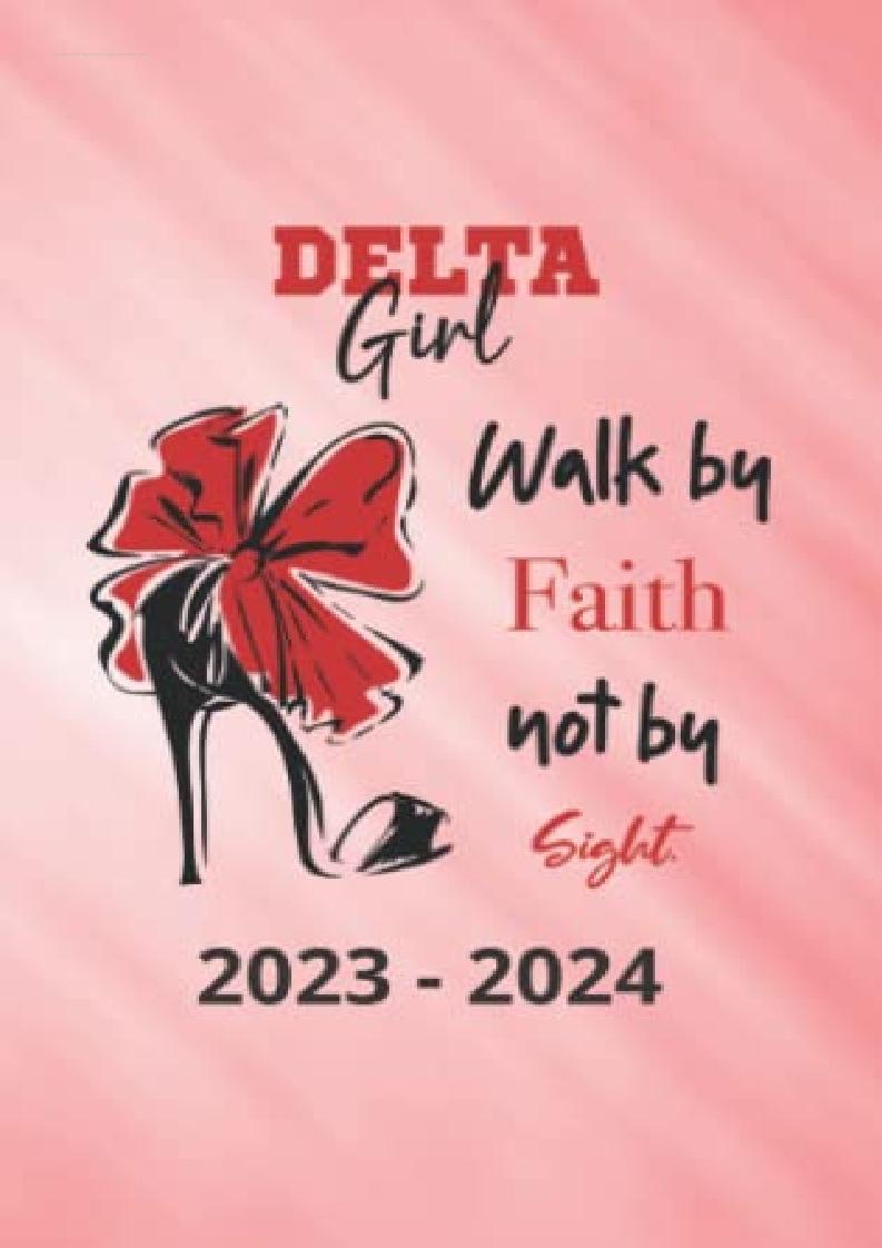 (PDF)FULL DOWNLOAD Delta Girl 20232024 Planner Walk by faith, not by