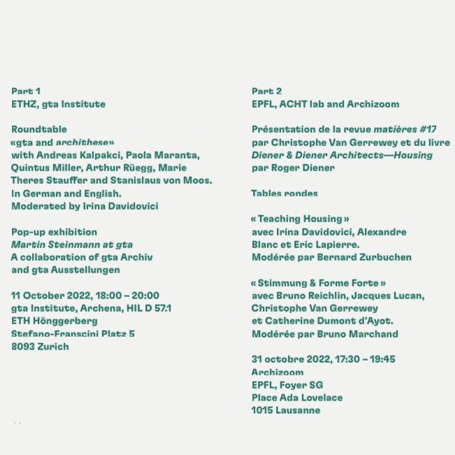 tiagoborges's tweet image. Save the dates 11.10 &amp;amp; 31.10. In memory of Martin Steinmann (1942-2022) @GtaVerlag @EPFLArch @ETH_en @EPFL_en #swissarchitecture #architecturetheory