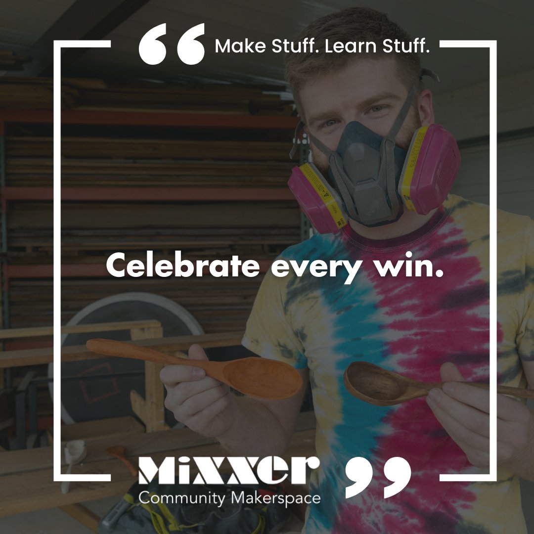 #YouCanMakeStuff #MixxerMakesSmiles #WSMakerspace #MixxerCommunityMakerspace #MakeStuffLearnStuff #MakerExperience #WinstonSalem #JoinUs