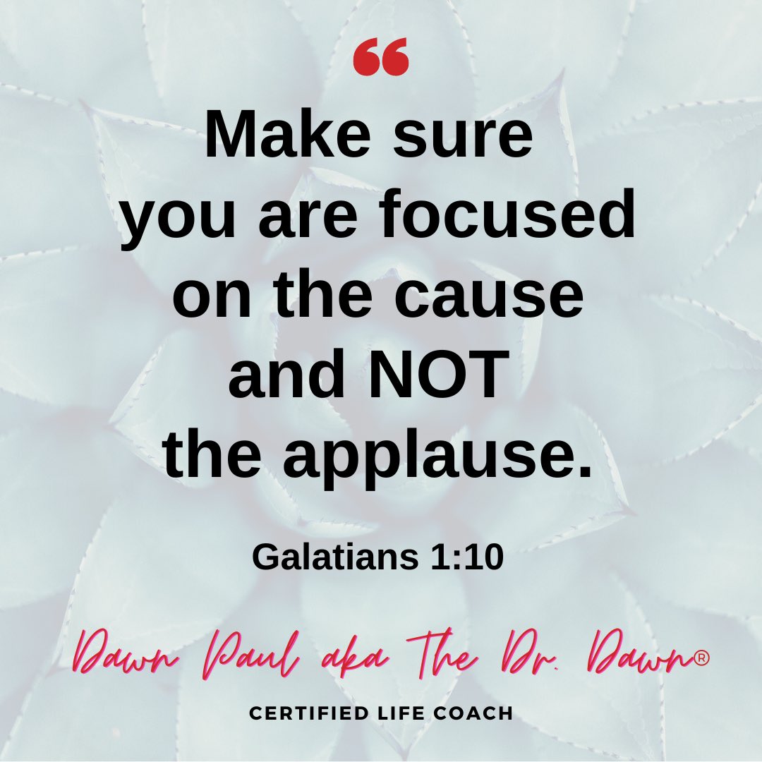 TheDrDawn's tweet photo. Galatians 1:10 reminds us not to be focused on attention or manโs approval.
Be careful (the enemy is subtle) that your focus doesnโt shift to being in the spotlight.
โ
Much love! Stay blessed! ๐๐พโค๏ธ
#TheDrDawn #CertifiedLifeCoach #Media #TheCommunicationCoach #Speaker #Author https://t.co/A1xzwMmfxs