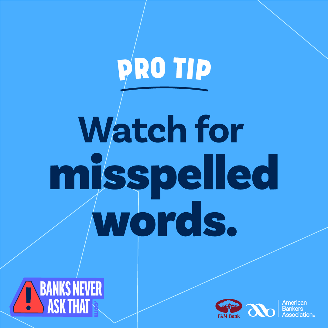 fmbankva's tweet photo. Fraudulent texts and emails often have typos. Real banks use spell check. Get more tips and play the new game 'Scam City'at https://t.co/40GVbuazJT #BanksNeverAskThat https://t.co/Bx1MkiKqrr