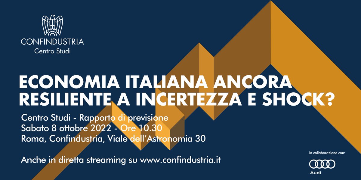 📌Save the date | Sabato 8 ottobre in #Confindustria si terrà il convegno di presentazione del #Rapporto di previsione del Centro Studi “#Economia italiana ancora resiliente a incertezza e shock?”.

Guarda il programma e iscriviti per partecipare ➡ bit.ly/3E8cRuM
