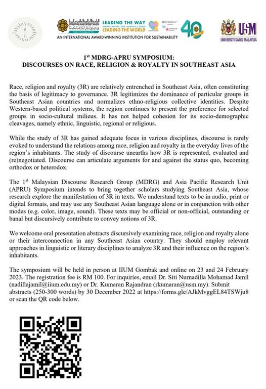 CritDiscStuds's tweet photo. CFP 1st Malaysian Discourse Research Group (MDRG) and Asia Pacific Research Unit (APRU) Symposium, 'Race, Religion, Royalty', 23-24 February 2023.
Deadline for abstracts 30 December 2022 at https://t.co/N4fMAa0o9u @NadillaJamil https://t.co/UJ9qK4VyXO
