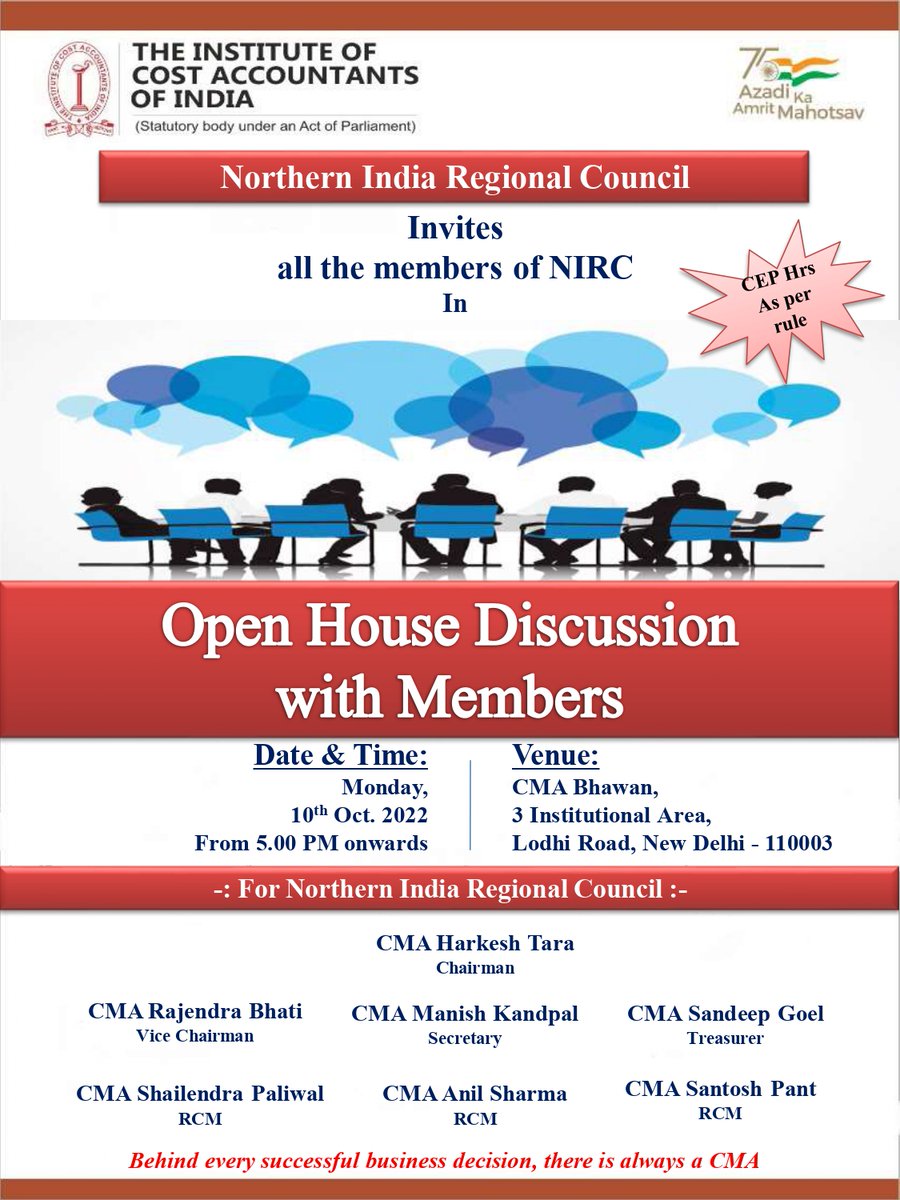 Nirc_Cma's tweet photo. NIRC of ICAI Invites all the members of NIRC in "Open House Discussion with Members" on Monday, 10.10.2022 from 05:00 PM at CMA Bhawan, Lodhi Road, New Delhi. https://t.co/AJFpH5uWmr