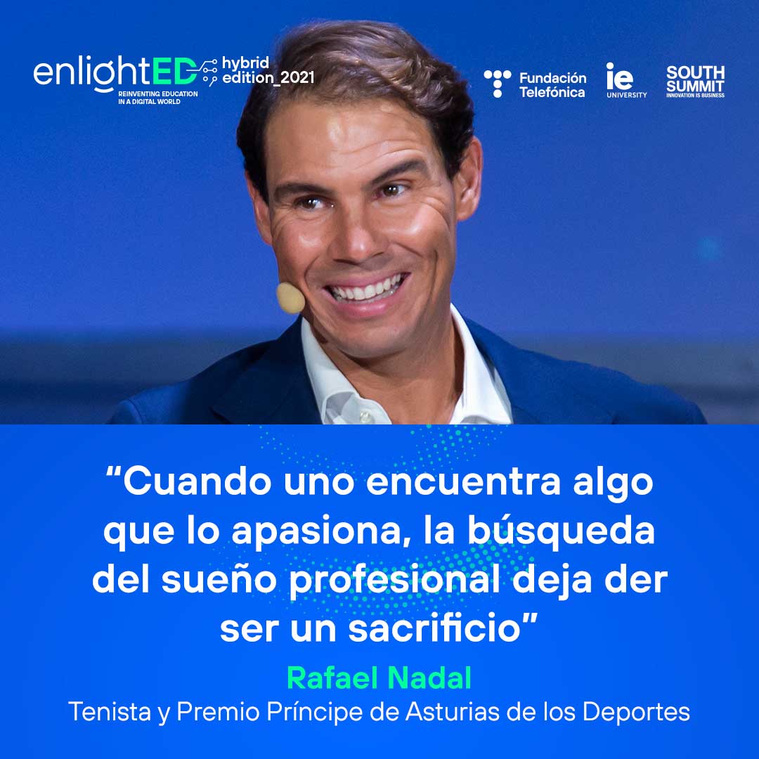 enlight_ED's tweet photo. Recordamos las palabras del tenista @RafaelNadal en la ceremonia de apertura de #enlightED 2021.

Una charla junto a @jmalvpal, presidente de @Telefonica y @fundacionTef, sobre el papel que juegan los valores en el aprendizaje.

https://t.co/6kZOcjsULK https://t.co/kkcQ0r5Hhu