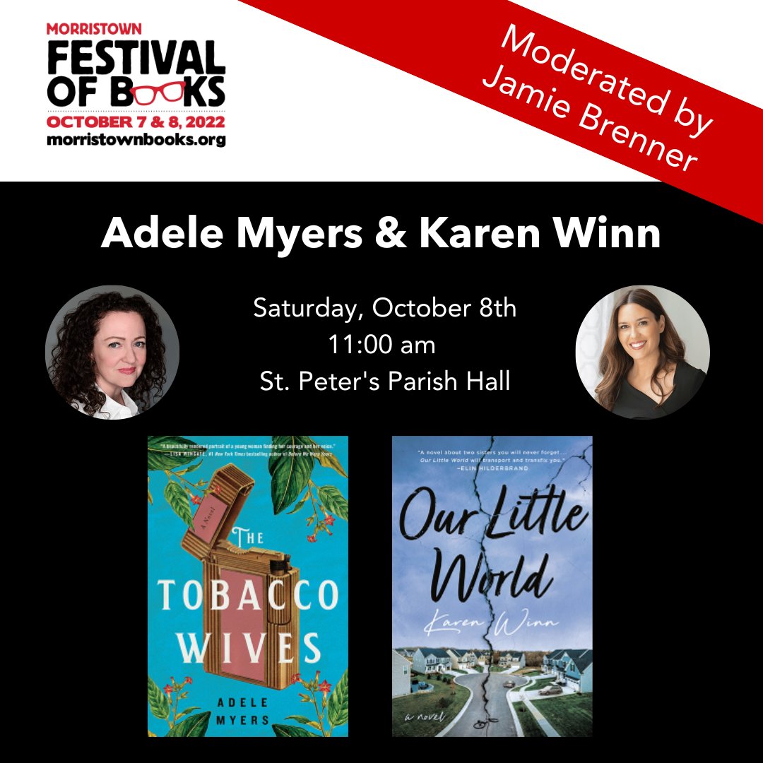 MorristownBooks's tweet photo. Countdown! 🤩
Adele Myers with THE TOBACCO WIVES, a story about the largest corporate frauds of the twentieth century. 
And Karen Winn with OUR LITTLE WORLD, about 2 sisters and their fraught relationship altered after a neighborhood girl disappears 
@adelejam  @kbookwriter https://t.co/YJHEQOLRJ4