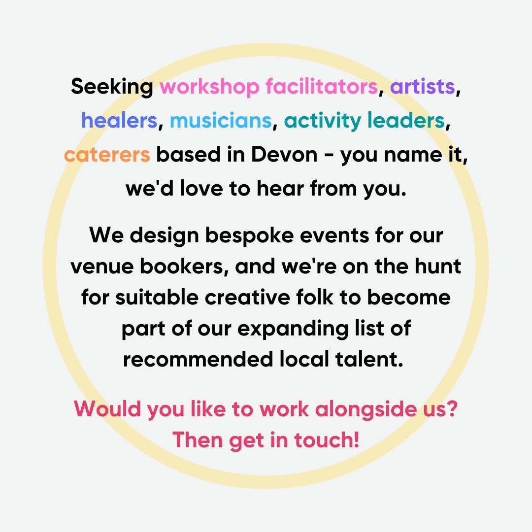 Seeking local folks to join our list of creators 🌱
We design bespoke events for our venue bookers, would you like to be recommended?
Get in touch: glade@thewoodland.co
#creators #creatives #localtalent #facilitators #workshops #artists #dartington #event #venue #bespokeevents