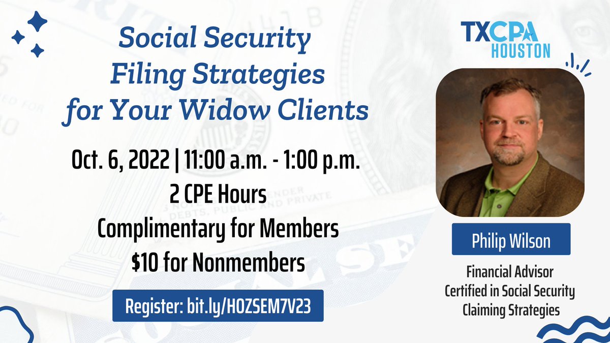 Join Phillip Wilson on Oct. 6 from 11:00 a.m. - 1:00 p.m for "Social Security Filing Strategies for Your Widow Clients." Gain insights on Widow And Divorced Widow Benefits, when to file, and more! Register at bit.ly/HOZSEM7V23