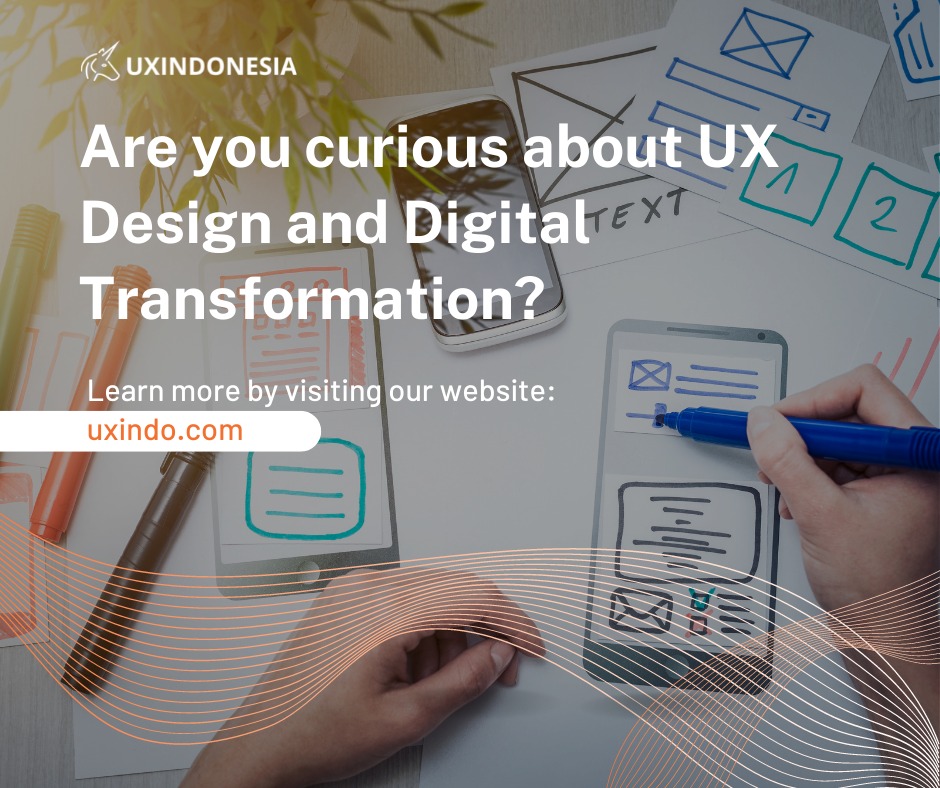 Butuh bantuan untuk mempercepat proses transformasi digital organisasi Anda? Kunjungi kami di uxindo.com 

#uxindo #uxindonesia #cxinsight #ux #ui #designthinking #userexperience #userinterface #uxdesign #digitaltransformation