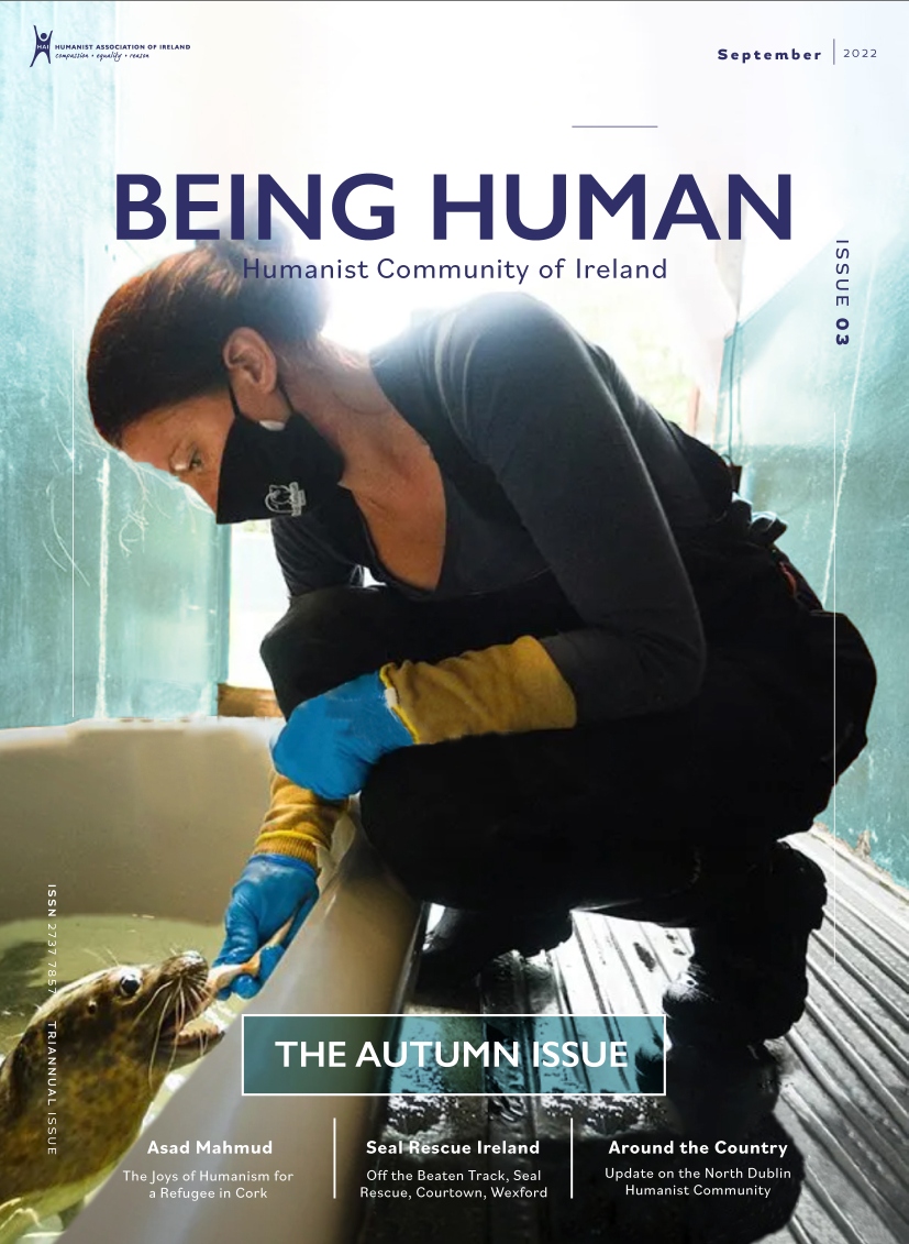 HumanismIreland's tweet photo. The Autumn edition of Being Human is here. Read all about one refugee's experience with humanism in Ireland, visit to the Seal Rescue sanctuary, Humanist funerals, and much more! Please, visit https://t.co/EeC5koAJM5 https://t.co/bni26buoPC