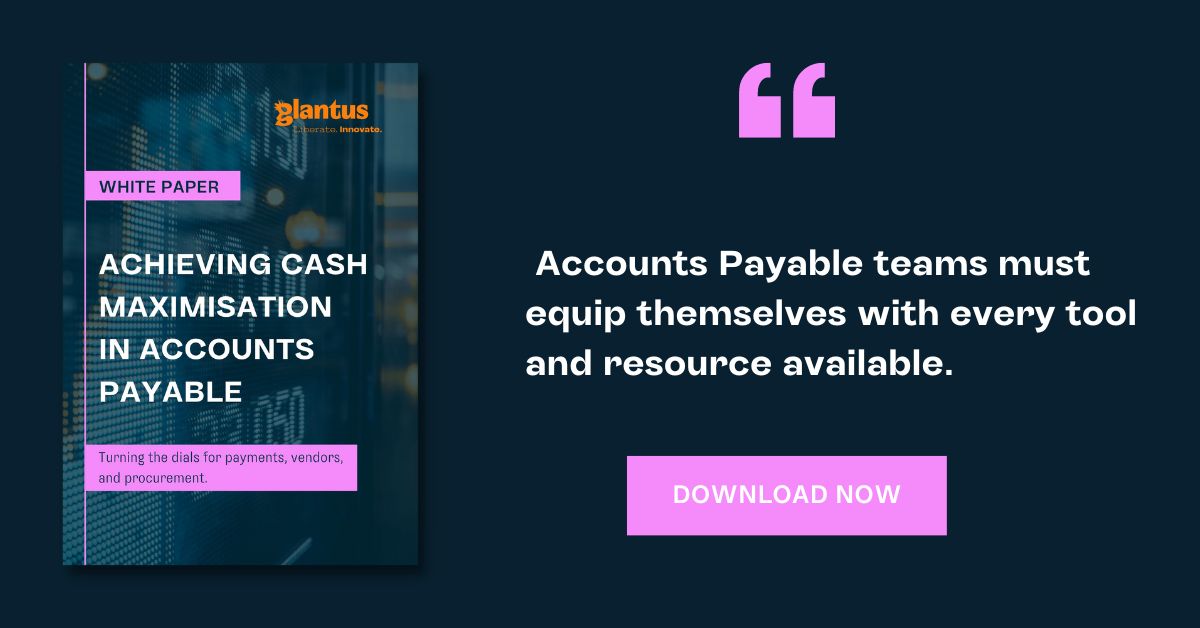 Download Glantus' latest white paper and learn how turning the dials for payments, vendors, and procurement can achieve cash maximisation in accounts payable.

bit.ly/3E8ylaZ

#GlantusLiberate #accountspayable #finance