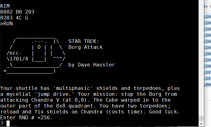 masterhit's tweet photo. One of the first larger BASIC games was Star Trek (1971)
Now a stripped down port for TinyBasic appeared: Borg Attack by Dave Hassler https://t.co/Gth5t7gy2L
- it runs on an 5KB KIM-1 setup.
#tinybasic #kim1 #pal1 #65o2 #mos6502 https://t.co/lCuL6K7AUQ