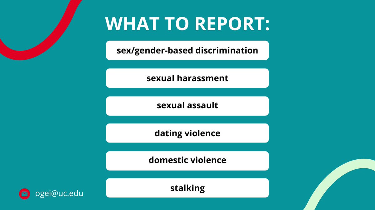 UC encourages all individuals to report potential incidents of sex- and gender-based misconduct to OGEI. Please reach out to us with any questions!