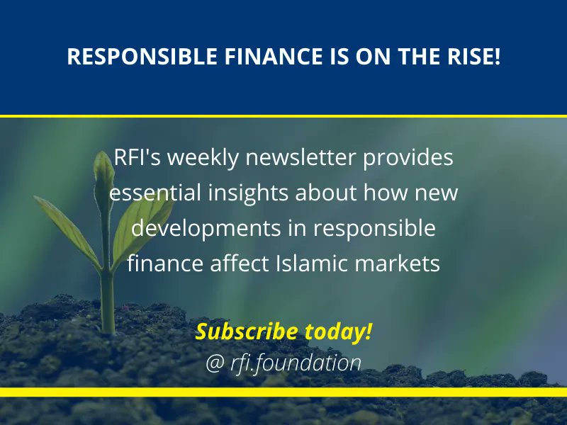 RFIFoundation's tweet photo. Words are starting to translate into action on integrating #ResponsibleFinance in #IslamicMarkets and #IslamicFinance. Stay up-to-date on what's happening and why it's important with RFI's free weekly newsletter https://t.co/PavFEoaABl https://t.co/Ln5OdjzClT