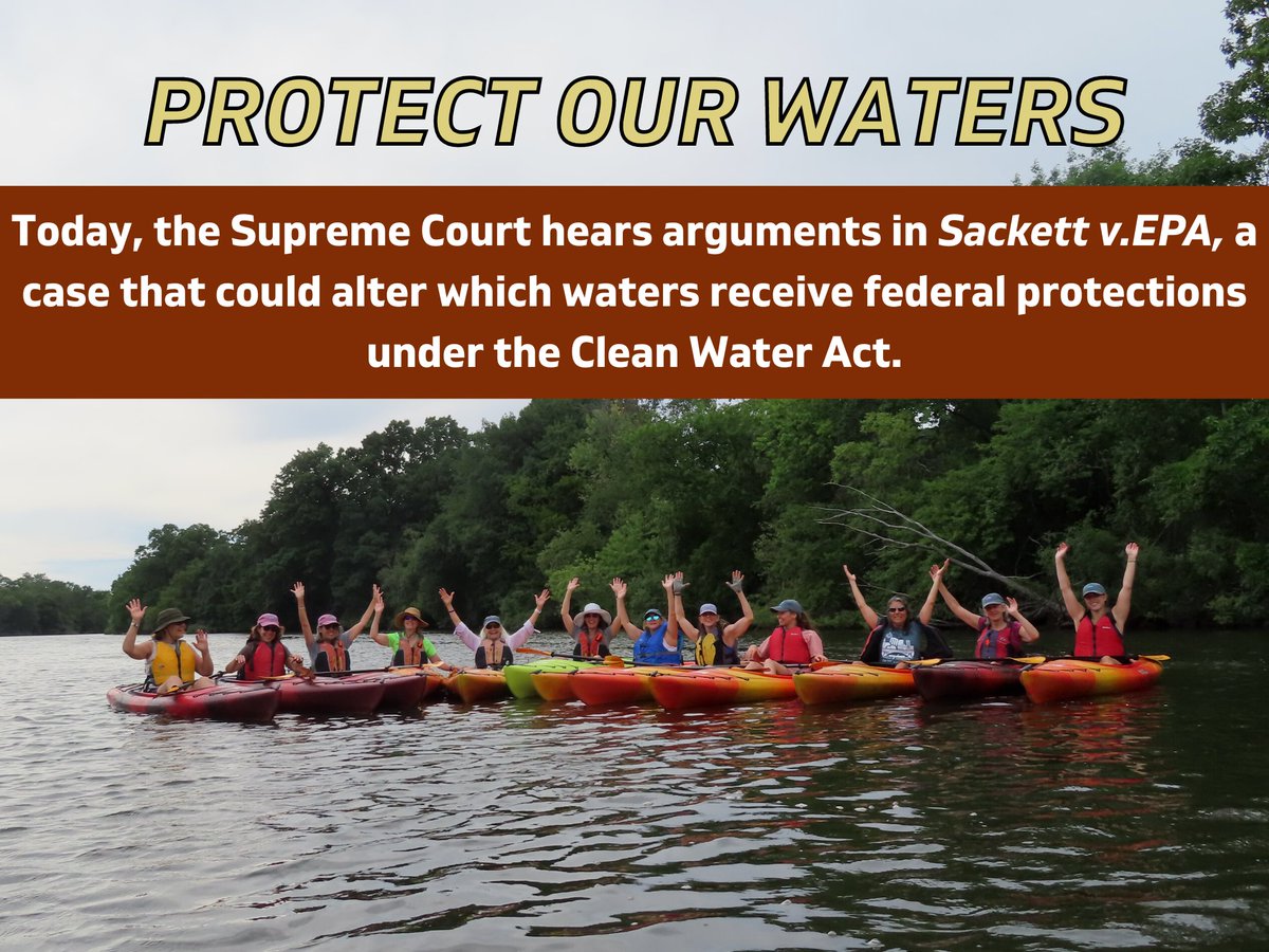 Today, on their opening day, SCOTUS hears oral arguments in Sackett v. EPA about which waterways deserve federal protections under the #CleanWaterAct 

Show your support for clean waters - for drinking, swimming, fishing, and habitat! #protectourwaters #protectcleanwater