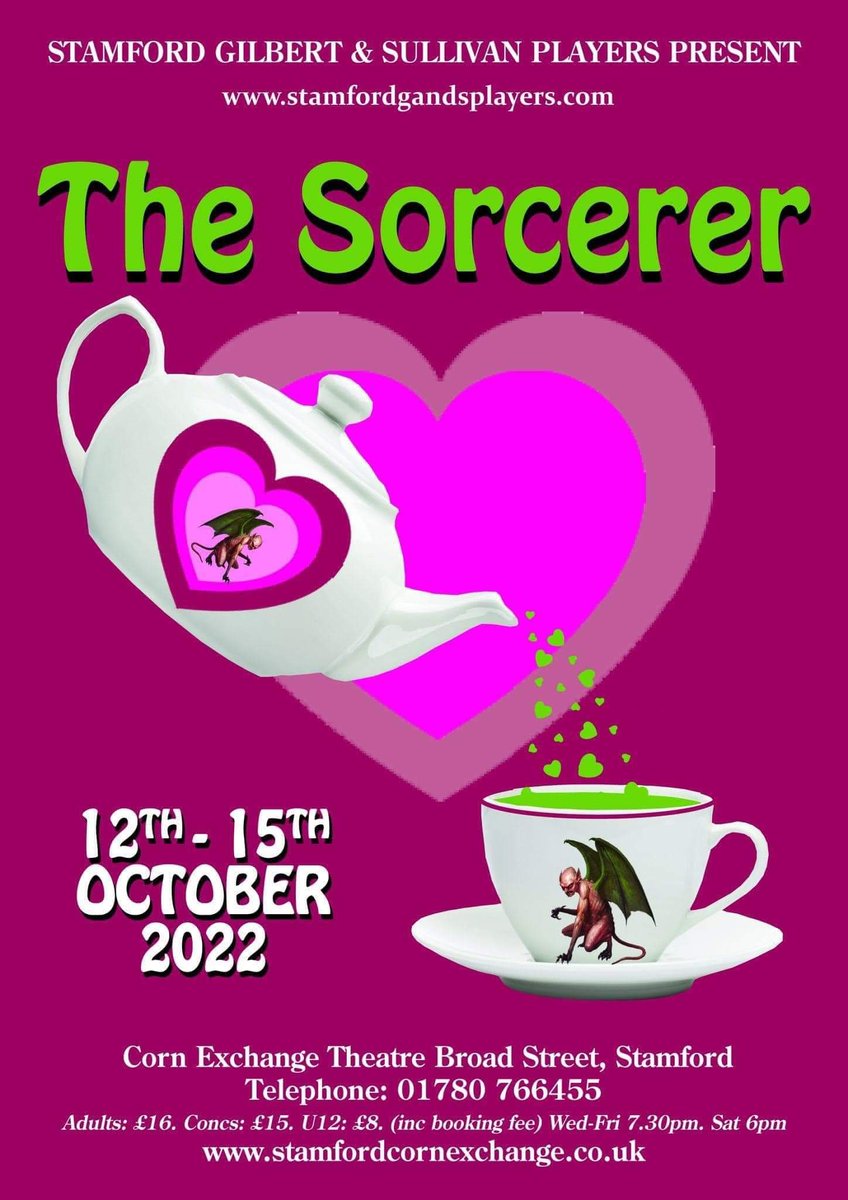 uppingham_co's tweet image. The Sorcerer ,performed by Stamford Gilbert &amp;amp;Sullivan Players. 
12th-15th October at the Stamford Corn Exchange 
Tickets 01780 766 455 or stamfordcornexchange.co.uk 
#gilbertandsullivan #stamforduk #stamfordcornexchange #nightsout