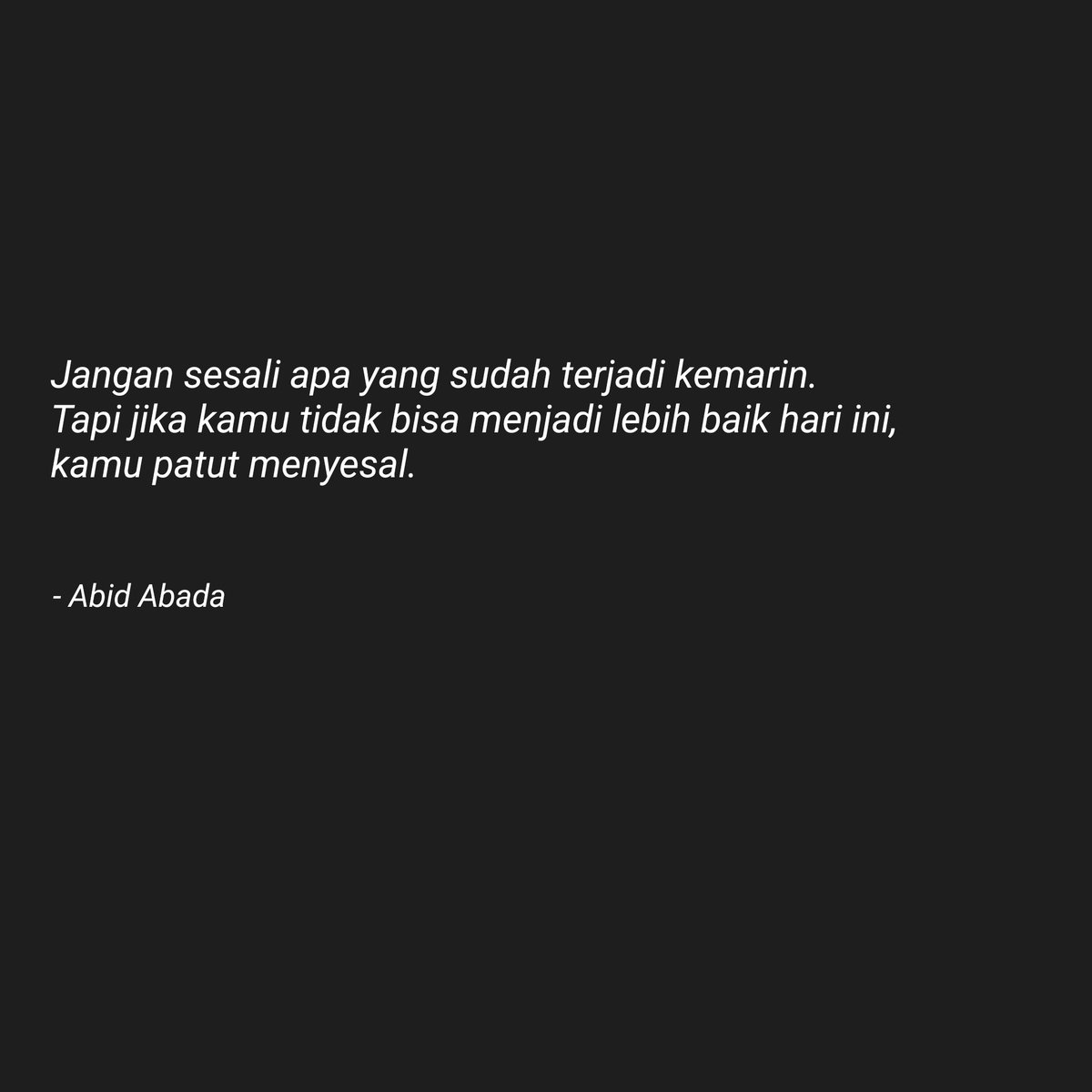 abdhdyt's tweet photo. Muhasabah dari hati, manakala sedang menasihati diri. 
Kadang motivator abadi adalah kita sendiri.
_____ https://t.co/c5YMzv1dZa